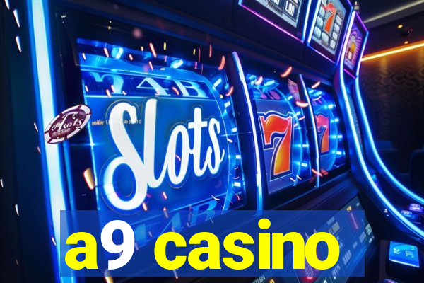 a9 casino